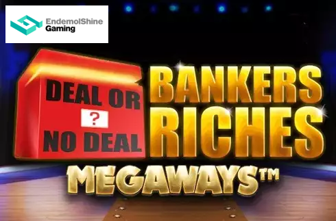 Deal Or No Deal Bankers Riches Megaways